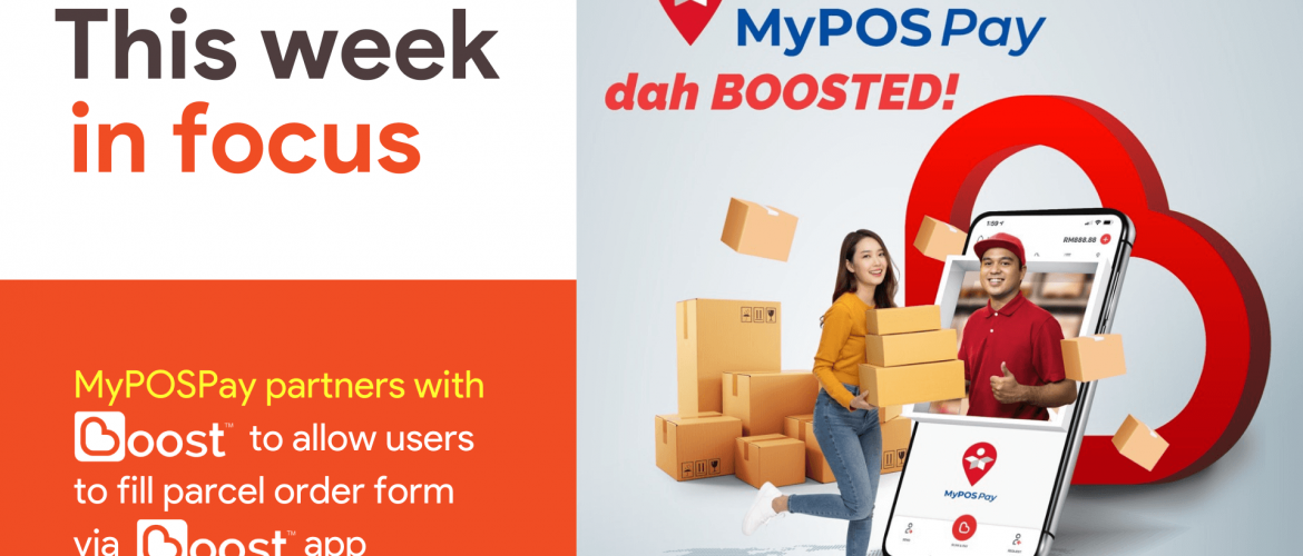 MyPOSPay has partnered with Boost to allow users to fill parcel order forms via Boost app and drop-off at the nearest MyPOSPay outlet.